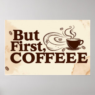 Kaffee-Zitat-Poster-Dampf-Wirbel Poster