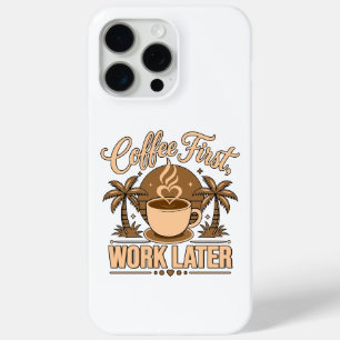Kaffee zuerst, Arbeit später – Angetrieben von Kof Case-Mate iPhone Hülle