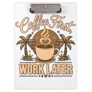 Kaffee zuerst, Arbeit später – Angetrieben von Kof Klemmbrett