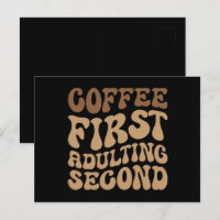 Kaffee zuerst, Erwachsener später lustige Koffein