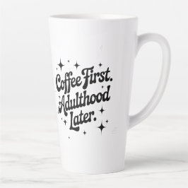 Kaffee zuerst, Erwachsensein später Milchtasse