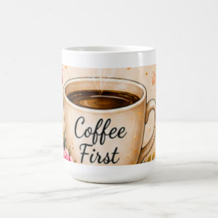 Kaffee zuerst Floral Coffee Lover Tasse