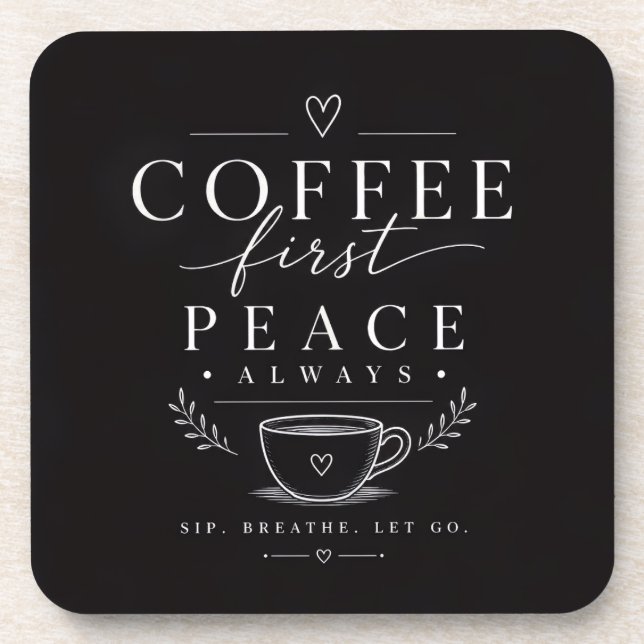 Kaffee zuerst Frieden Getränkeuntersetzer (Vorderseite)
