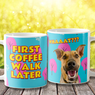 Kaffee zuerst gehen - Funny Dog Mama Geschenk Kaffeetasse