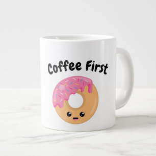 Kaffee zuerst - Jumbo-Tasse