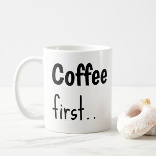Kaffee zuerst... Kaffeetassen