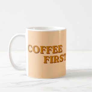 Kaffee zuerst Lustige Kaffee Liebhaber Zitat Kaffeetasse