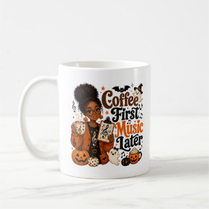 Kaffee zuerst, Musik später Halloween Kaffeetasse
