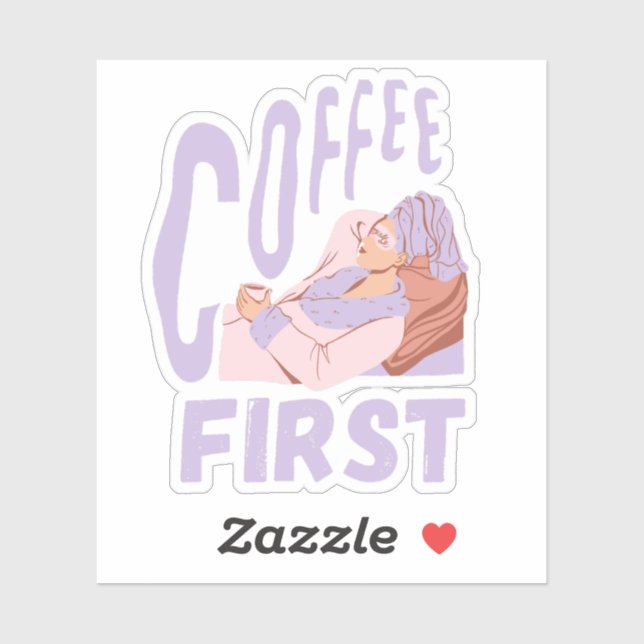 Kaffee zuerst, sonniger Kaffee Lover Aufkleber (Blatt)