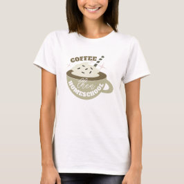 Kaffee Zurück zu Hausunterricht Mama T - Shirt