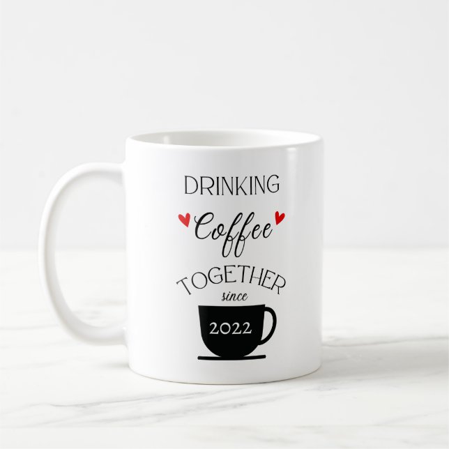 Kaffee zusammen seit_____- Personalisiert Kaffeetasse (Links)