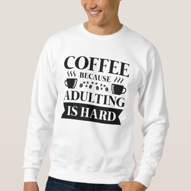 Kaffeeanbau Sweatshirt (Vorderseite)
