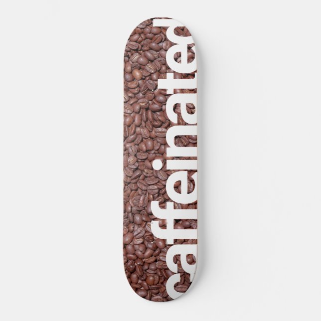 Kaffeebohnen Koffeinhaltige Gestaltung Skateboard (Vorderseite)