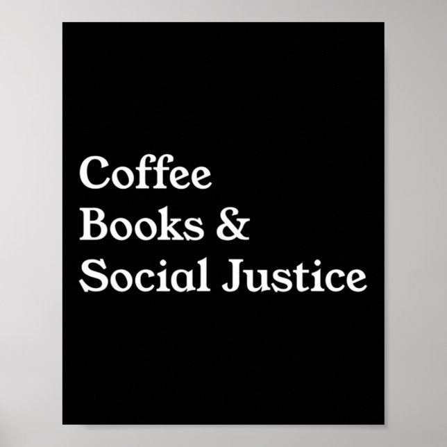 Kaffeebücher Soziale Gerechtigkeitsquote Poster (Vorne)