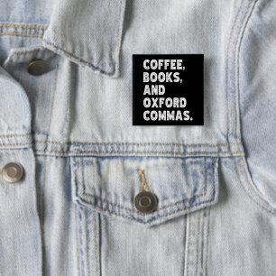Kaffeebücher und Oxford Commas Cool Teacher Funny Button
