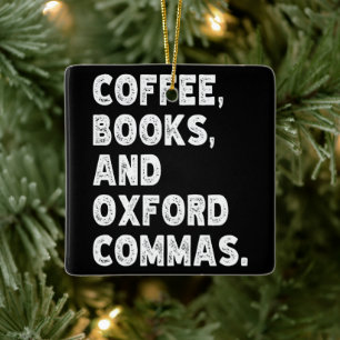 Kaffeebücher und Oxford Commas Cool Teacher Funny Keramikornament