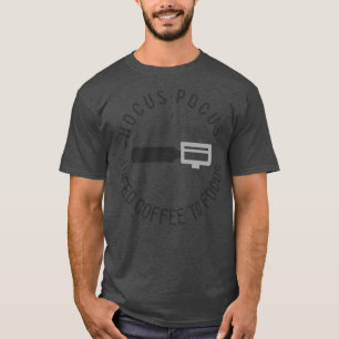 Kaffeefokus T-Shirt