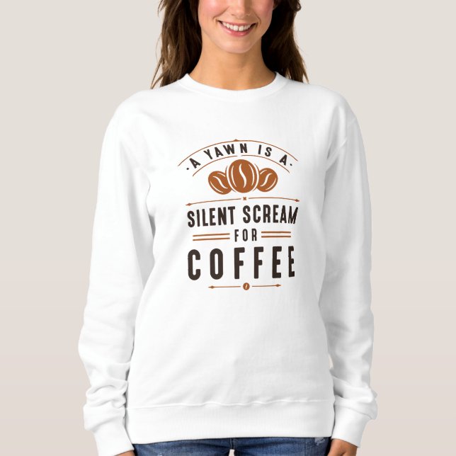 Kaffeegase Sweatshirt (Vorderseite)