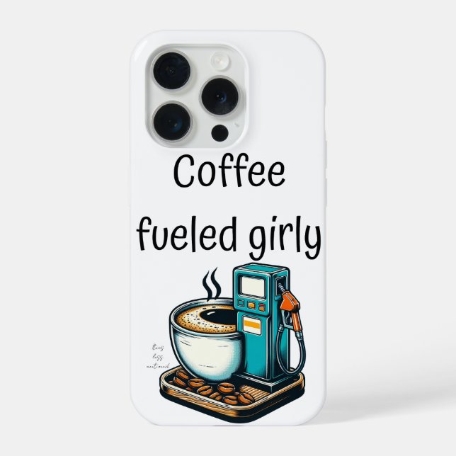 kaffeegetriebene Mädchenhaftigkeit iPhone Hülle (Rückseite)