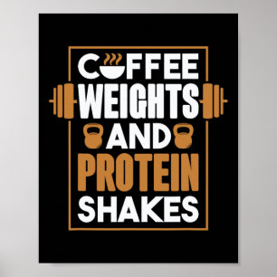 Kaffeegewicht und Eiweißshakes Poster