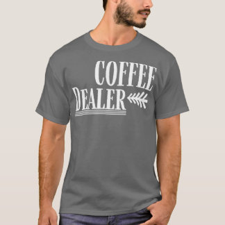Kaffeehändlerin T-Shirt