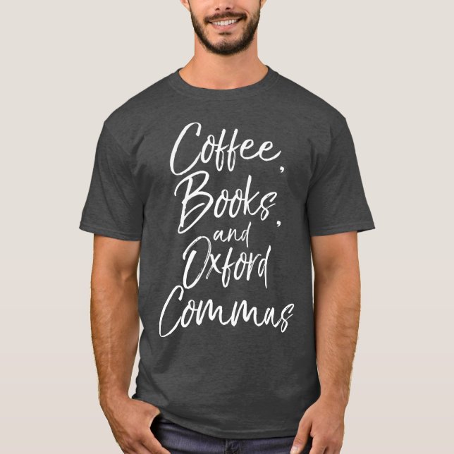 Kaffeehäuser und Oxford Commas für Englisch T-Shirt (Vorderseite)