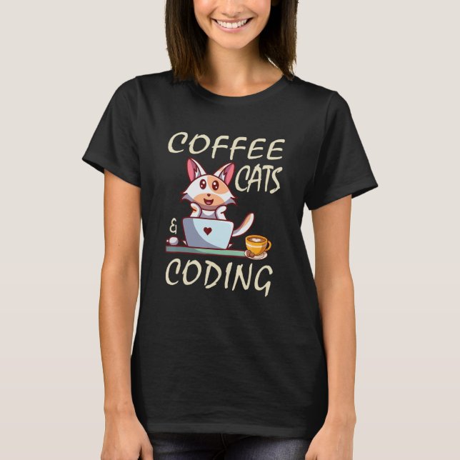 Kaffeekatzen und Coding Coder Programer T-Shirt (Vorderseite)