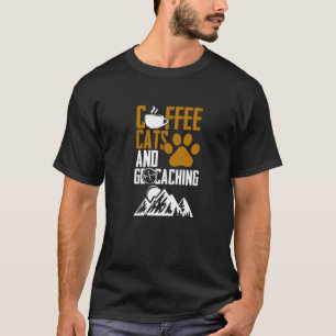 Kaffeekatzen und Geocache Geocacher T-Shirt