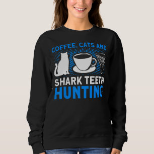 Kaffeekatzen und Haiszähne Jäger Sweatshirt