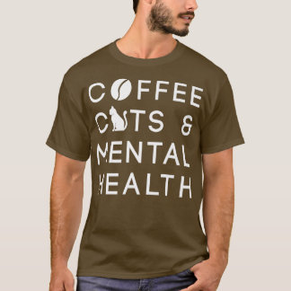 Kaffeekatzen und Mental Health Anie Awareness Ment T-Shirt