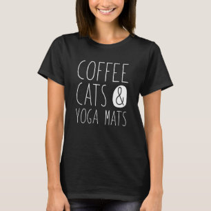Kaffeekatzen und Yoga Matten T-Shirt