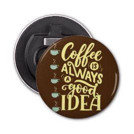 Kaffeekochen Flaschenöffner