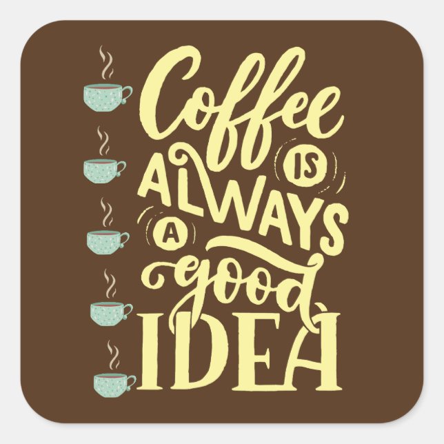 Kaffeekochen Quadratischer Aufkleber (Vorderseite)