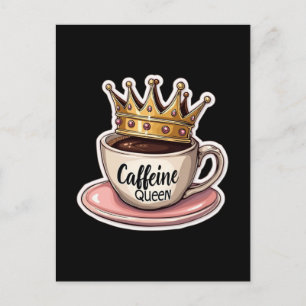 Kaffeekönigin - Gekrönt von Kaffee Feiertagspostkarte