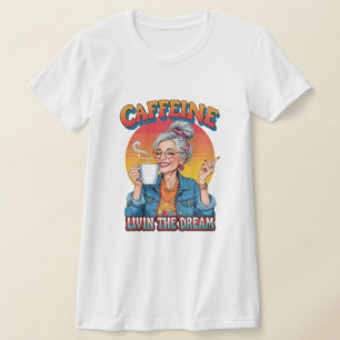 Kaffeekönigin – Lebt den Traum Kaffeemoment T-Shirt