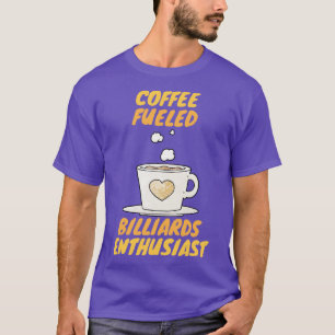 Kaffeekontakter für Billardfans T-Shirt