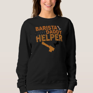 Kaffeekonzept für Frauen Cooler Kaffee Barista Sweatshirt
