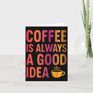Kaffeekonzept - Koffeinkonditionierte Morgenstimmu Karte