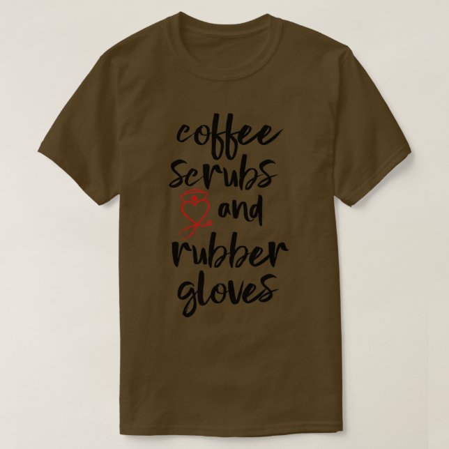 Kaffeekruben und Gummihandschuhe 3 T-Shirt (Design vorne)