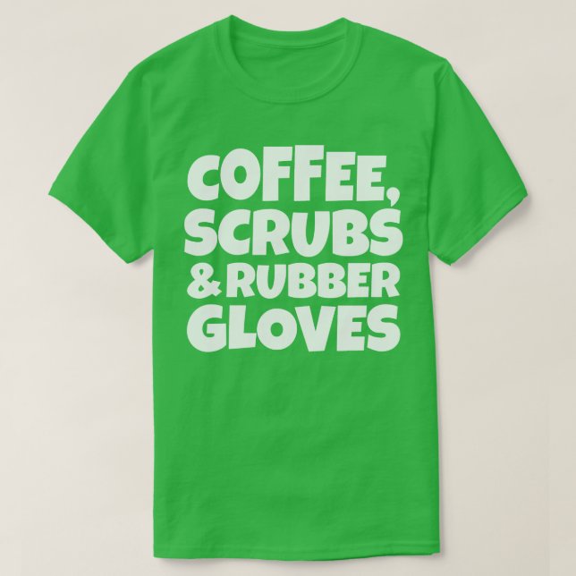 Kaffeekrüben und Gummihandschuhe 3 T-Shirt (Design vorne)