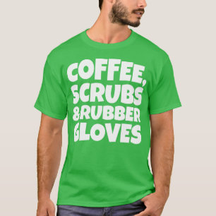 Kaffeekrüben und Gummihandschuhe 3 T-Shirt