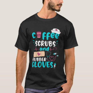 Kaffeekrubs Rubber Gloves Rn Registered Nurse Qu T-Shirt