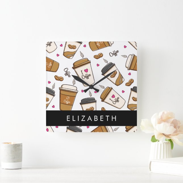 Kaffeekuchen, Kaffeebohnen, Kaffee Lover, Ihr Name Quadratische Wanduhr (Zuhause)