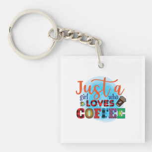 Kaffeekunst nur ein Mädchen, das Kaffee Liebe Schlüsselanhänger
