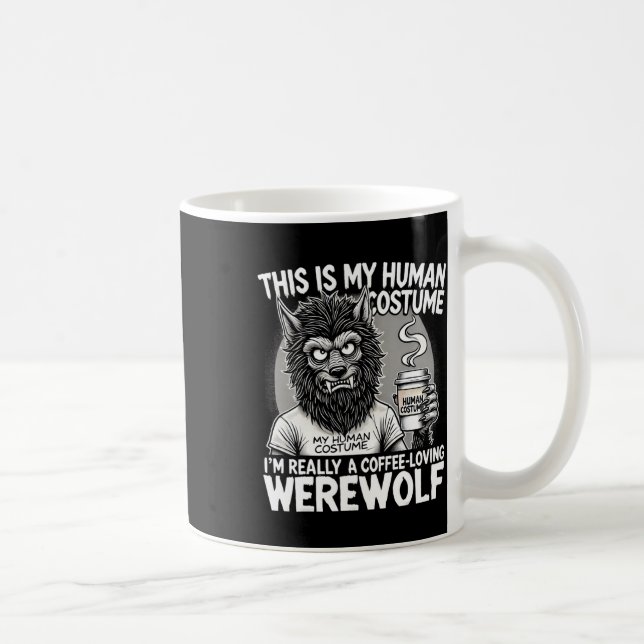 Kaffeeliebende Werwolf-menschliche Kostüme Funny H Kaffeetasse (Rechts)