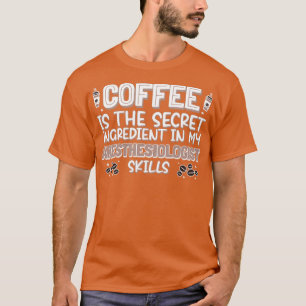Kaffeeliebhaber Anästhesiologe T-Shirt