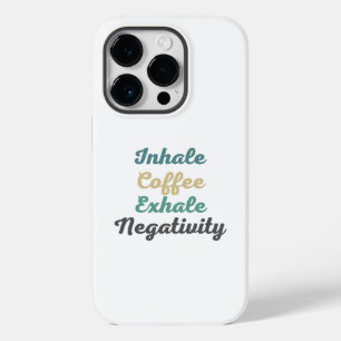 Kaffeemaschine Inhalieren Negativity Phone Case