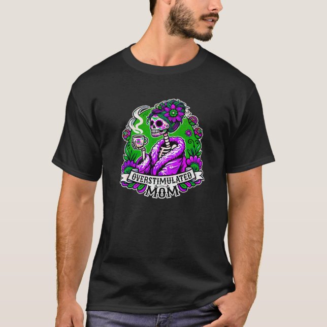 Kaffeemaschine Mama Skeleton Dia de los Muertos St T-Shirt (Vorderseite)