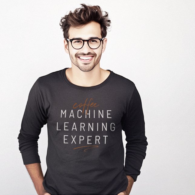 Kaffeemaschinenlernexperte T-Shirt (Coffee Machine Learning Expert T-Shirt)