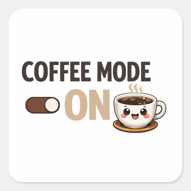 Kaffeemodus Minimal-Typografie Quadratischer Aufkleber (Vorderseite)